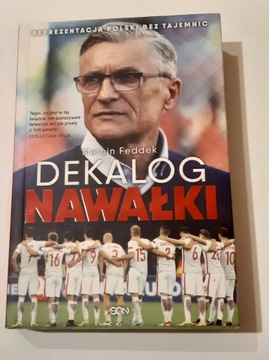 Dekalog Nawałki - Marcin Feddek. Piłka Nożna.