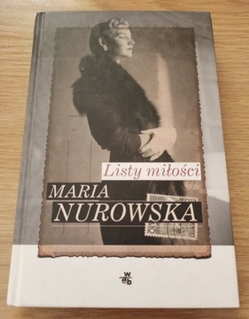 Maria Nurowska, "Listy miłości"