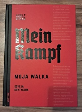 Mein Kampf Adolf Hilter Moja Walka. Edycja krytyczna