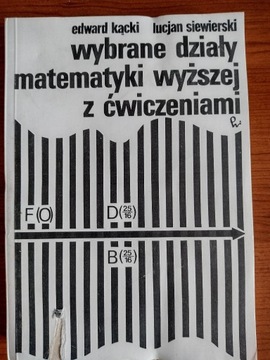 Wybrane działy matematyki wyższej z ćwiczeniami