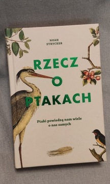 Rzecz o ptakach, Noah Strycker