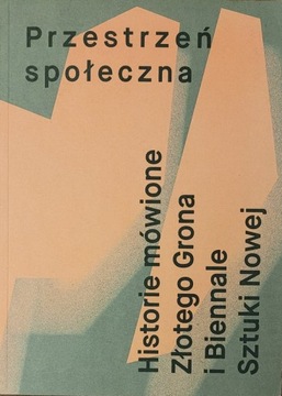 PRZESTRZEŃ SPOŁECZNA HISTORIE MÓWIONE - spis treśc