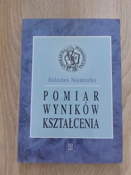 POMIAR WYNIKÓW KSZTAŁCENIA  Bolesław Niemierko 