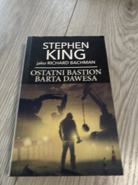 Książka Stephen King Ostatni bastion Barta Dawesa