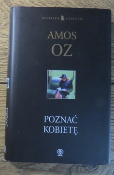 Poznać kobietę - Amos Oz