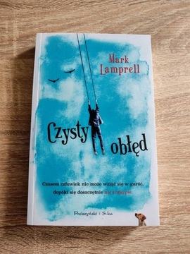 Czysty obłęd - Mark Lamprell NOWA