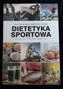 Dietetyka sportowa. Justyna Mizera