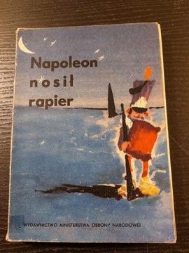 Napoleon nosił rapier. 