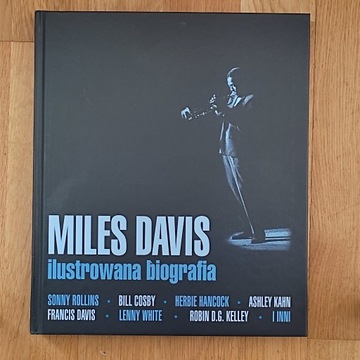 MILES DAVIS Ilustrowana biografia -Foksal W-wa2015