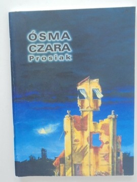 Owedyk - Ósma czara. Wyd.1999 Unikat!