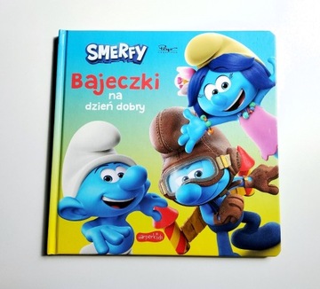 Smerfy. Bajeczki na dzień dobry. Nowe przygody