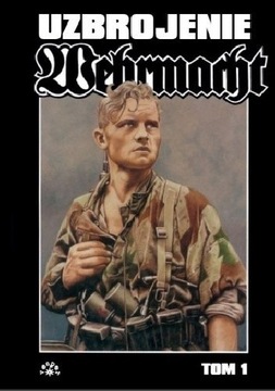 Książka Uzbrojenie Wehrmacht Uwe Feist Vesper
