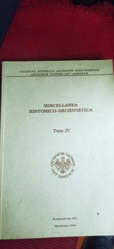 MISCELLANEA HISTORICO-ARCHIVISTICA TOM IV