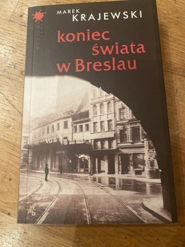 „ Koniec świata w Breslau” Marek Krajewski