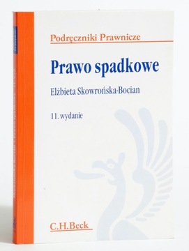 PRAWO SPADKOWE ELŻBIETA SKOWROŃSKA-BOCIAN 11. WYDA