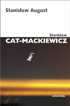 Stanisław August, stanisław Cat-Mackiewicz