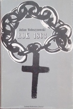 Rok 1863 - Wołoszynowski 