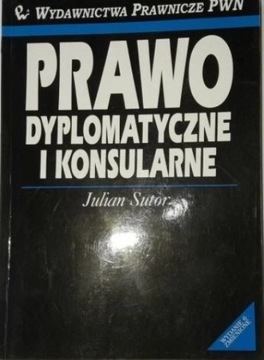 Prawo dyplomatyczne i konsularne Sutor