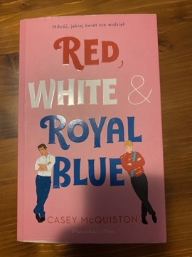 Red white & royal blue McQuiston Miłość jakiej nie