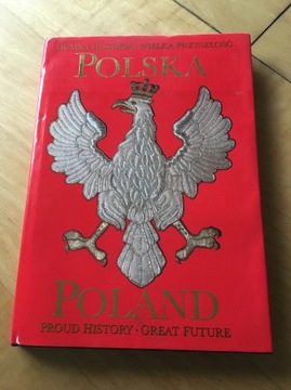 Album Dumna historia Wielka przyszłość Polska