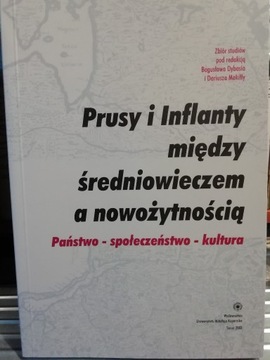 Prusy i Inflanty między średniowieczem a nowożytno