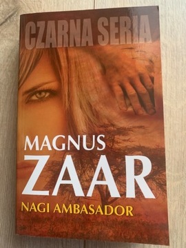 Magnus Zaar „Nagi ambasador”