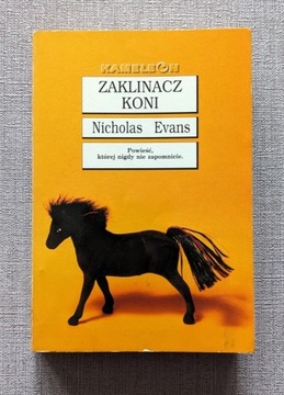 Książka "Zaklinacz koni" Nicholas Evans, Kameleon