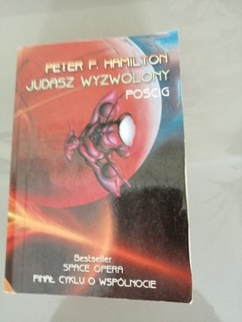 Judasz wyzwolony: Pościg - Peter F. Hamilton