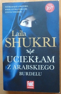 Uciekłam z arabskiego burdelu Laila Shukri