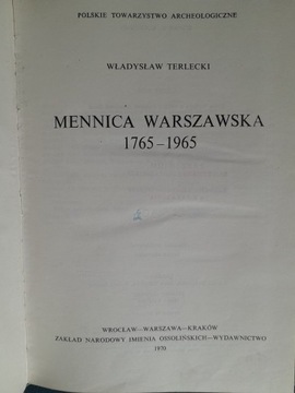 Mennica warszawska 1765-1965 W. Terlecki