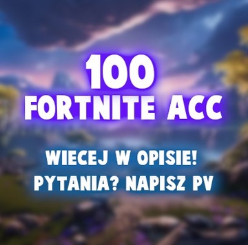 +100 Kont Fortnite | Konto Fortnite