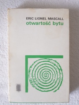 Eric Lionel Mascall - Otwartość bytu