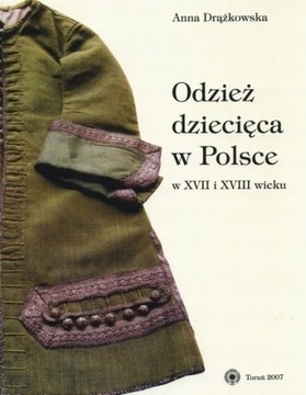 Odzież dziecięca w Polsce w XVII i XVIII wieku