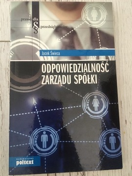 Odpowiedzialność zarządu spółki, Jacek Świeca