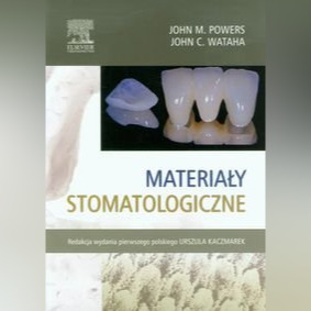Materiały stomatoloiczne - Powers,Wataha