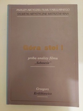 GÓRA STOI! ANALIZA FILMU SOBOWTÓR 