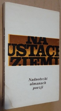 Nadnotecki almanach poezji Na ustach ziemi