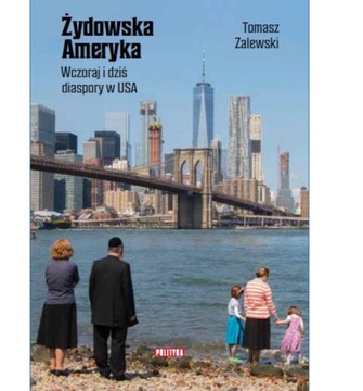 Żydowska Ameryka Tomasz Zalewski