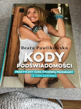 Kody podświadomości Beata Pawlikowska 