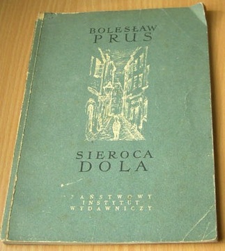 Bolesław Prus - Sieroca dola - 1954