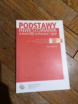 Podstawy Inwestowania w kontrakty terminowe/opcje