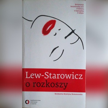 O rozkoszy Lew Starowicz