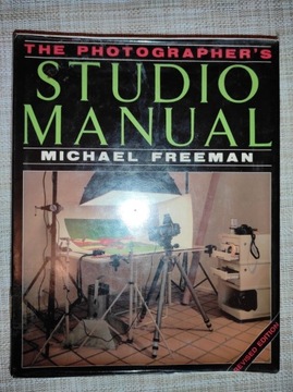 The Photographer's Studio Manual Michael Freeman 