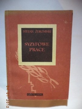 SYZYFOWE PRACE - Stefan Żeromski - 1962