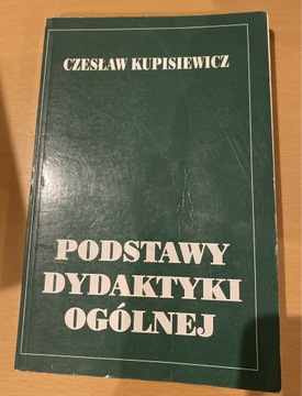 Podstawy dydaktyki ogólnej    Czesław Kupisiewicz