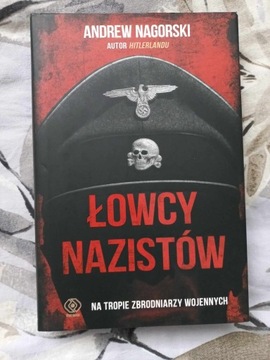 Łowcy nazistów - Andrew Nagorski 