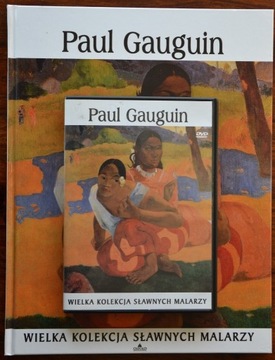 PAUL GAUGUIN: WIELKA KOLEKCJA SŁAWNYCH MALARZY