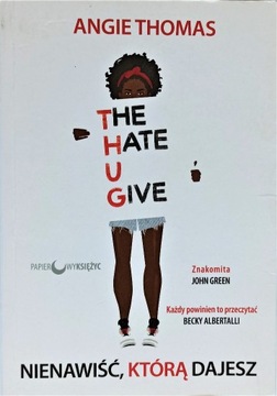 Nienawiść, którą dajesz, Angie Thomas