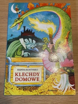 Klechdy domowe - Kostyrko Hanna