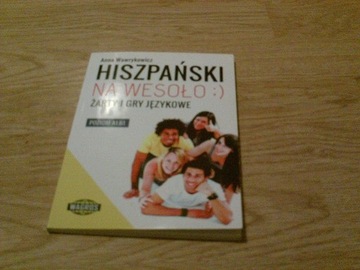 Hiszpański na wesoło ;) Żarty i gry językowe A1-B1